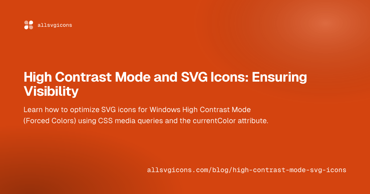 High Contrast Mode and SVG Icons: Ensuring Visibility